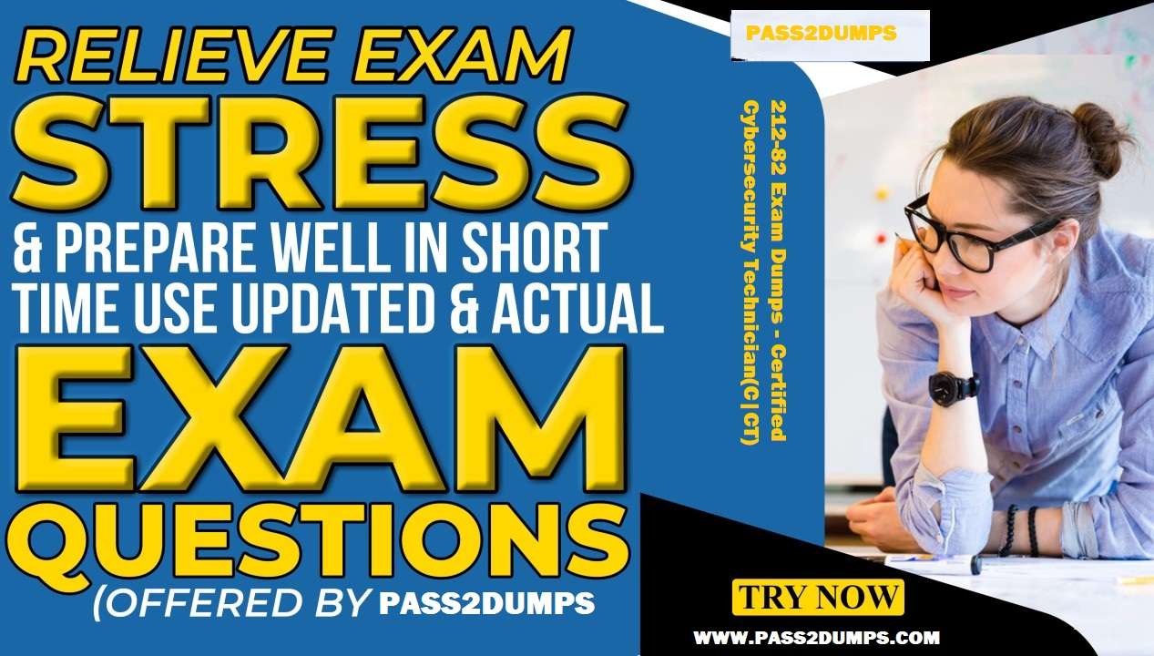 212-82 Exam Dumps Get Certified In (C|CT) Our Free Braindumps 2024