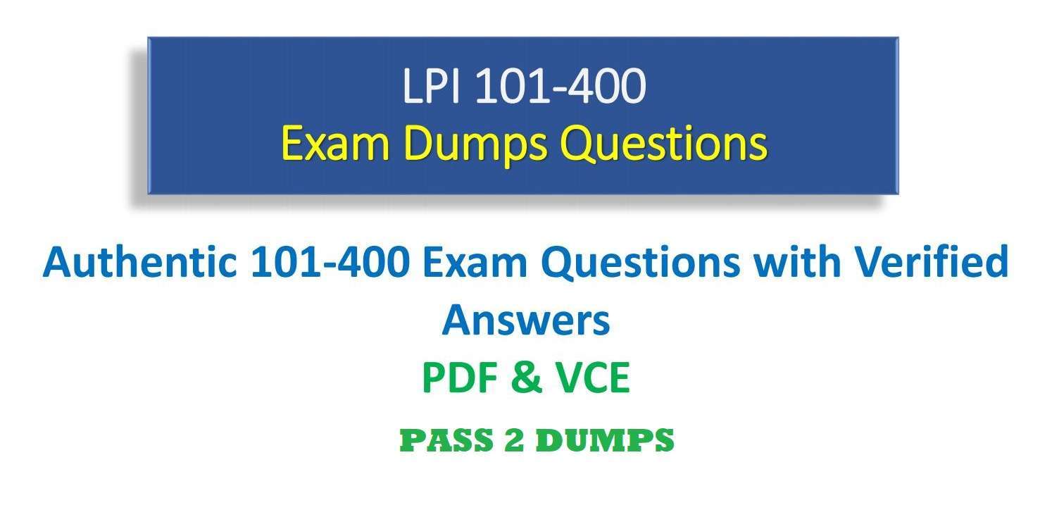 Unlock Success with 101-400 Exam Dumps: Your Ultimate Guide to LPI Certification