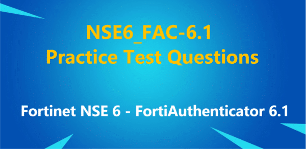 NSE6_FAC-6.1 Exam Dumps