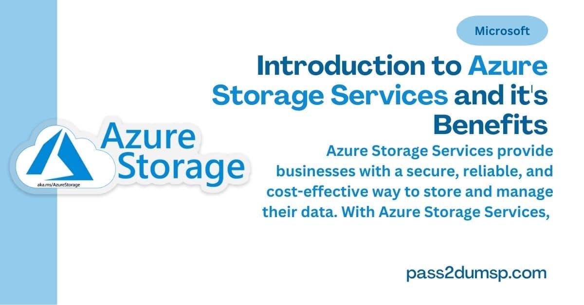 How to Maximize Efficiency with Azure Storage Services Solutions?