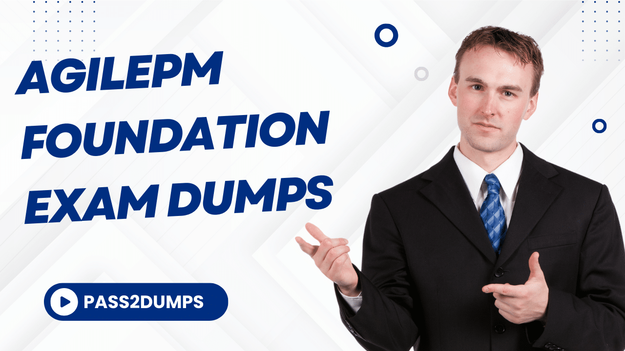 AgilePM Foundation Exam Dumps Agile Project Management 2024 Free Dumps