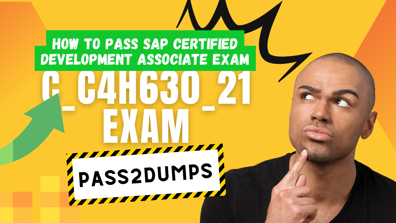 Ace Your C_C4H630_21 Exam Dumps with Top-Notch Braindumps!