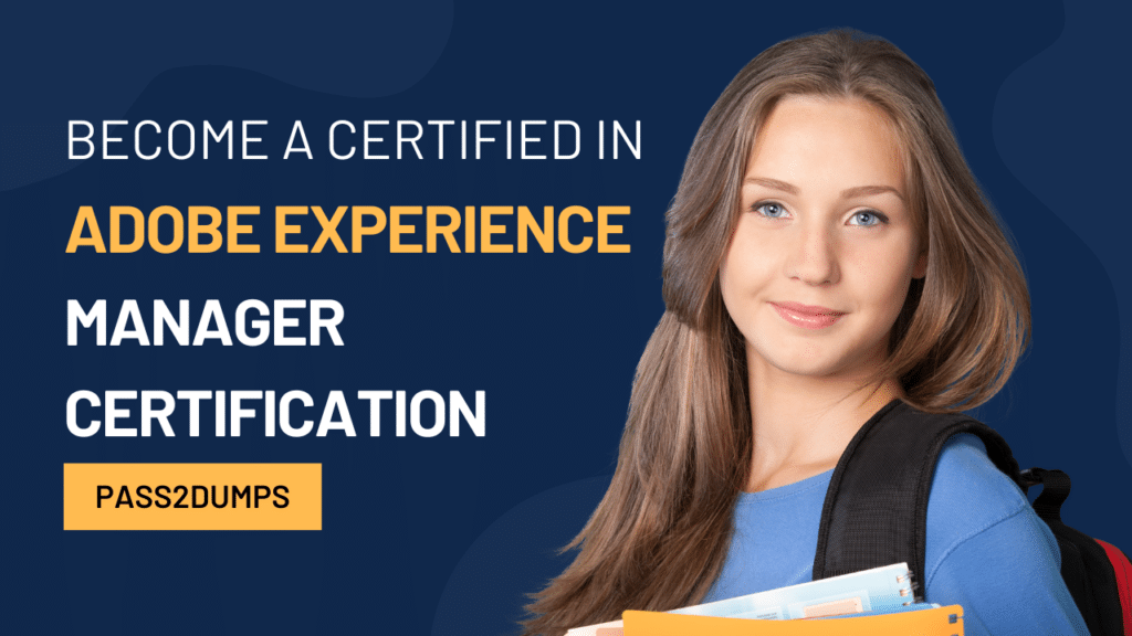 Adobe Experience Manager Certification Questions