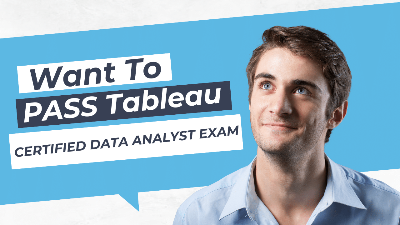 Tableau Certified Data Analyst Exam