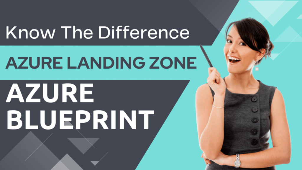 Azure Landing Zone and Azure Blueprint