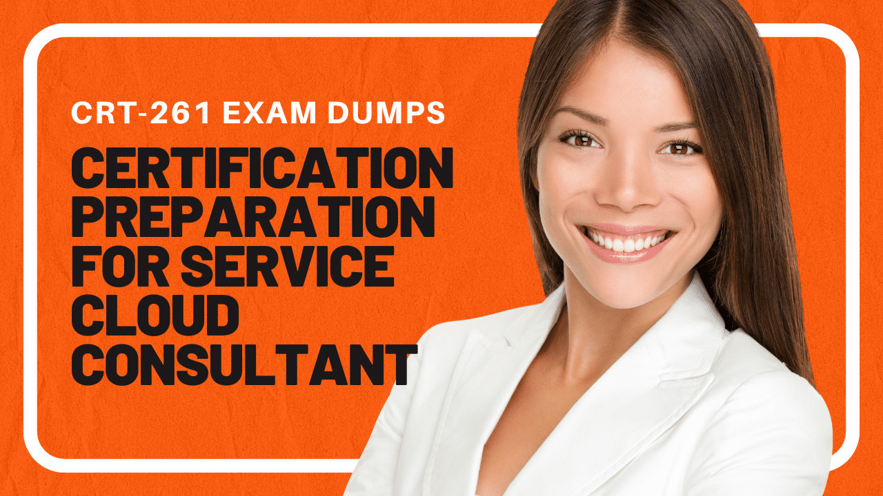 Certification Preparation for Service Cloud Consultant